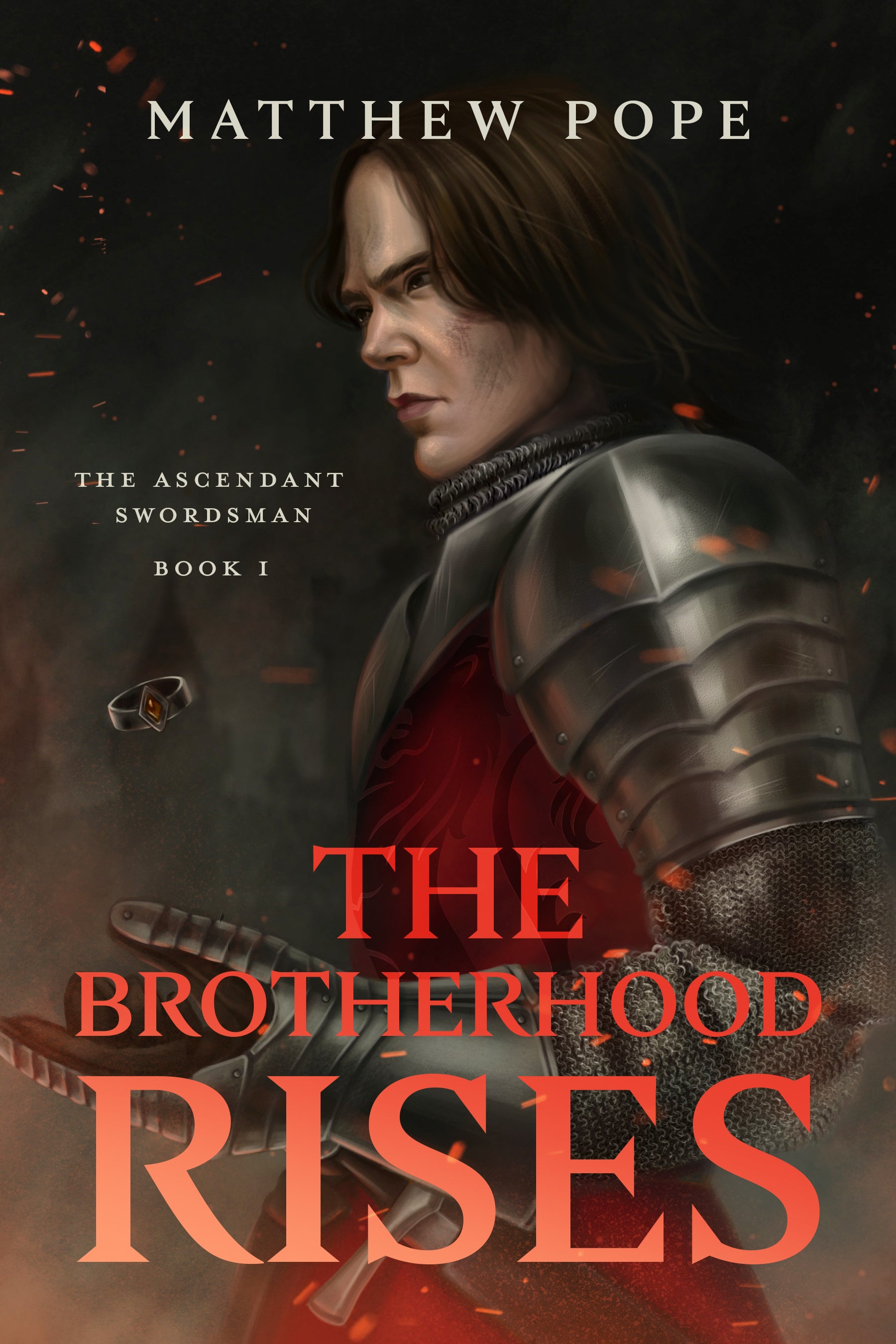 The Ascendant Swordsman: The Brotherhood Rises LIMITED EDITION SIGNED COPY